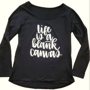 Womans‎ Life Is A Blank Canvas Black Long Sleeve Shirt Size Small Medium